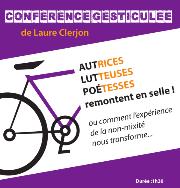 Samedi 21 avril : Conférence gesticulée de Laure Clerjon